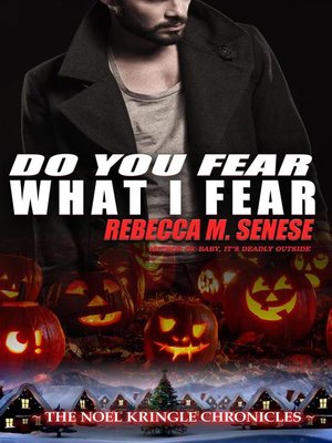 cover image of Do You Fear What I Fear